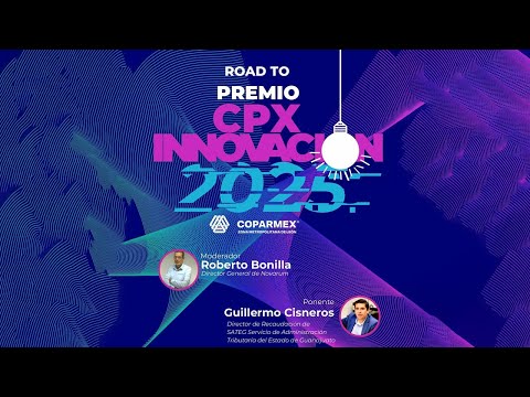 Miniatura de Road to Premio CPX a la Innovacion 2025 Capitulo 3