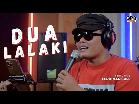 DUA LALAKI - CUCUN Z | 3PEMUDA BERBAHAYA FEAT  FERDINAN SULE COVER