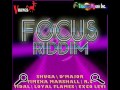 FOCUS RIDDIM MIXX BY DJ M O M D MAJOR SHUGA TIMEKA MARSHALL And More