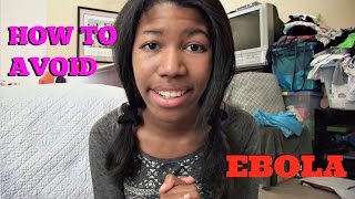 How to Avoid Ebola