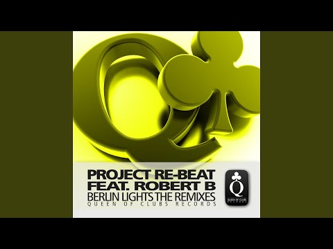 Berlin Lights (feat. Robert B. - X-33 X-33 Rmx)