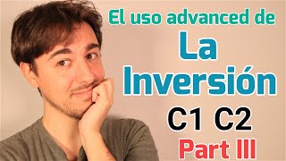 La INVERSIÓN en INGLÉS | Parte 3 | Gramática