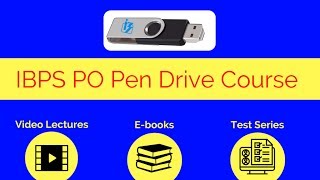 IBPS PO Pen Drive Course - Videos + Tests + eBooks