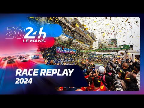24 Heures du Mans 2024 - FULL RACE REPLAY 🇬🇧