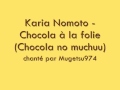 Karia Nomoto - Chocola à la folie (Chocola ni ...
