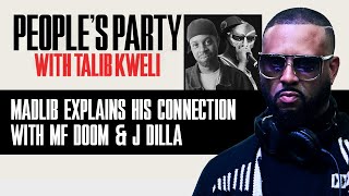 Madlib Opens Up About His Mystical Connection With MF Doom &amp; J Dilla | People's Party Clip