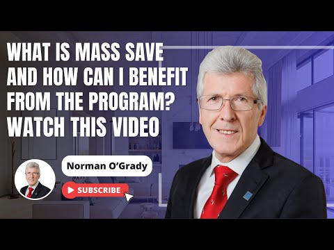 MASS SAVE:  WHAT IS IT?  #normangetsresults  #realestate #homebuying  #masssave