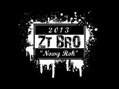 ZT BRO - Nowy Rok [ MedykWNP, DZiadeK, Szeszfen, BułaWNP, Bibes ]