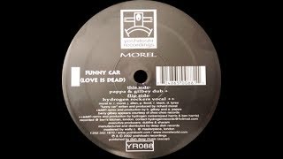 Morel ‎– Funny Car (Love Is Dead) (Pappa & Gilbey Dub)