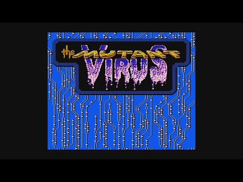 20 Mins Of...The Mutant Virus - Crisis in Computer World Intro (US/NES)