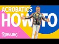 Circus Trick Tutorials For All Ages Episode 3 Acrobatics Clown College Ringling