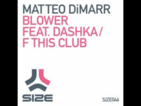 Matteo Dimarr - Blower (Original Mix)