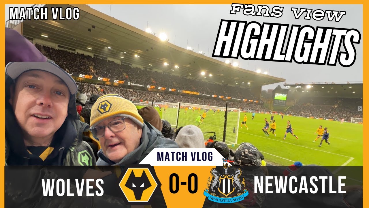 Wolves vs Newcastle All Goals & Highlights