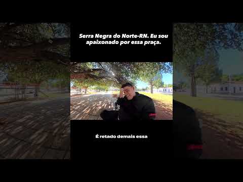 Sou apaixonado por essa praça em Serra Negra do Norte-RN