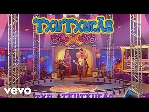 Video thumbnail for Txu Txutxucão