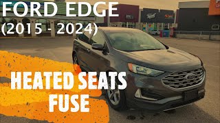 Ford Edge - HEATED SEATS FUSE LOCATION (2015 - 2024)