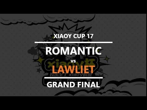 WC3 - XiaoY Cup 17 - Grand Final: [HU] Romantic vs. LawLiet [HU]