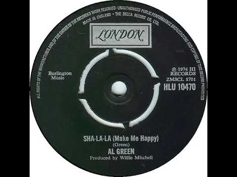 UK New Entry 1974 (256) Al Green - Sha-La-La (Make Me Happy)