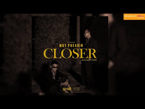 Mut Phearin - Closer feat. YCN Rakhie (Official Visualizer)