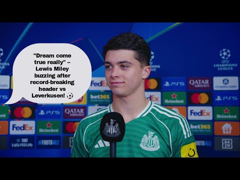 Didn't know that to be honest" – Lewis Miley reacts to becoming Newcastle's youngest UCL goalscorer!