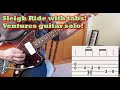 Sleigh Ride by The Ventures (Tabs!)