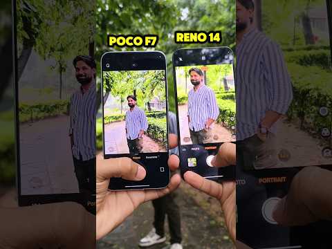 poco f7 vs reno 14🔥 camera test✅ #techreview #gadgets #cameratest #smartphonelifestyle