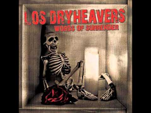los Dryheavers - Waiting For A Change