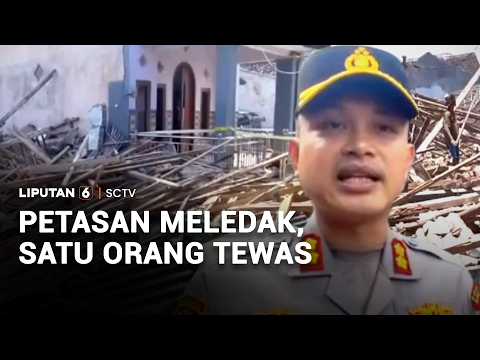 Petasan Meledak, Satu Orang Tewas | Liputan 6