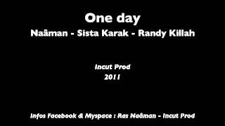 One Day - DEEPTOWN FAMILY - Naâman / Sista Karak / Randy Killah (incut prod)