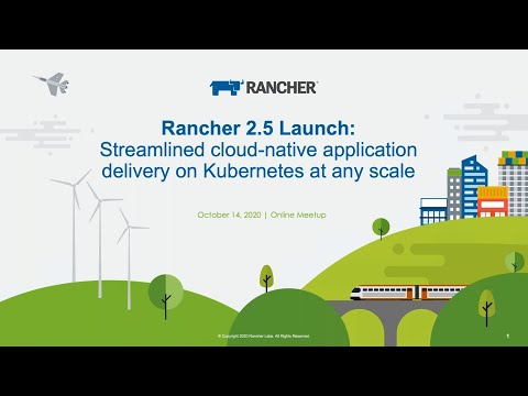 Rancher Online Meetup - October 2020 - Scale Kubernetes Anywhere With Rancher 2.5