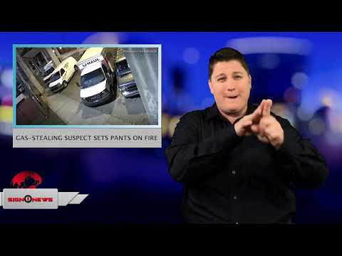 Gas-stealing suspect sets pants on fire (ASL - 11.20.18)