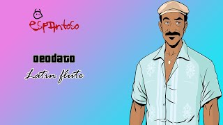 Deodato - Latin flute - Espantoso