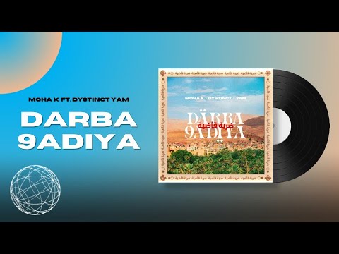 MOHA K x DYSTINCT x YAM - DARBA 9ADIYA - OFFICIAL ACAPELLA