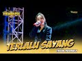 TERLALU SAYANG Tasya Rosmala OM NIRWANA COMEBACK Live Expo Nganjuk