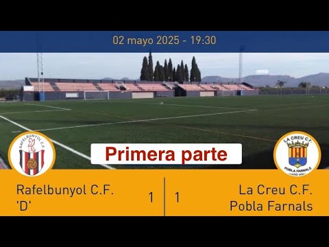 Rafelbunyol C.F. ‘D’ vs La Creu C.F. Pobla Farnals 1:1. Primera parte