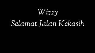 Download lagu Wizzy - Selamat Jalan Kekasih | Ost. Si Doel The Movie (Lyric Video) mp3