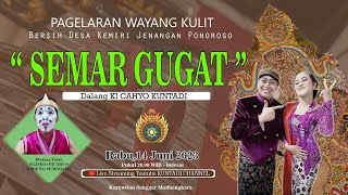 Download lagu LAKON 'SEMAR GUGAT' KI CAHYO KUNTADI || BT GARENG SEMARANG & ELISHA mp3