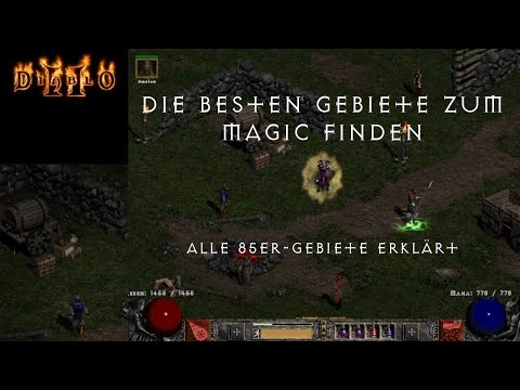 Diablo 2 - was sind die besten Gebiete zum magic finden? Alle Level 85 Gebiete erklärt