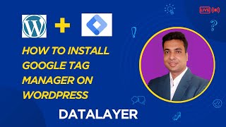 Install Google Tag Manager on WordPress with DataLayer (GTM4WP Tutorial)