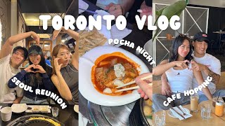 TORONTO VLOG π seoul reunion, pocha night w/friends, BURBERRY event π₯Ή