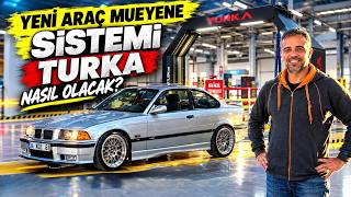 Yeni Car Muayene Sistemi Turka Nasıl Will Be? | M3 Muayaneden Geçti Mi?