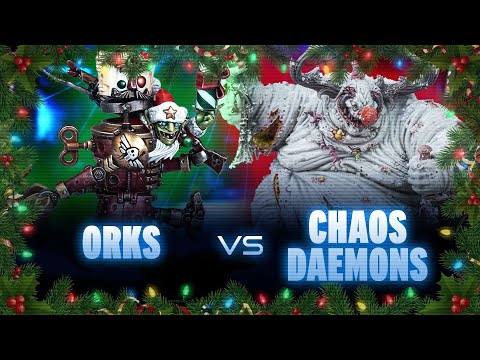 Chaos Daemons vs Orks Battle Report - Art of War Christmas