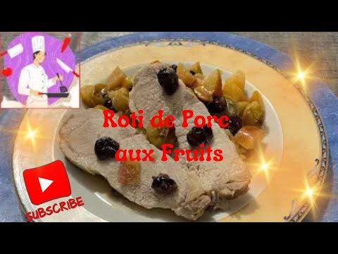 Recette Facile en 4 étapes:  Rôti de Porc aux Fruits #rotideporc #roti #porcauxfruits