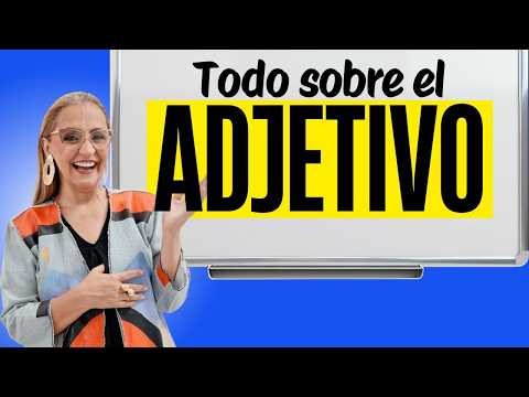 Clasificación del Adjetivo con Ejemplos