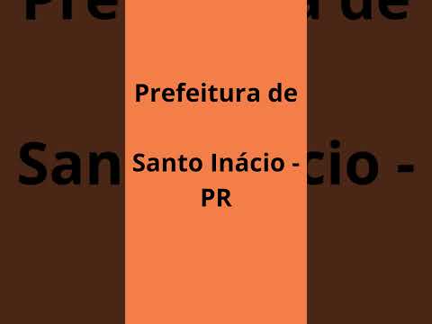 Concurso Prefeitura de Santo Inácio - PR