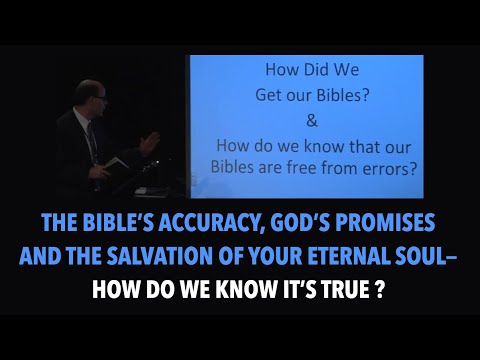 APO-02 THE BIBLE'S ACCURACY DETERMINES YOUR ETERNAL SOUL'S SALVATION--  DOESN'T IT