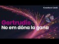 Gertrudis feat Doctor Prats - No em dóna la gana (Karaoke en català)