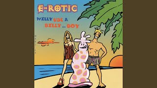 Willy Use a Billy Boy (The Dance Mix)