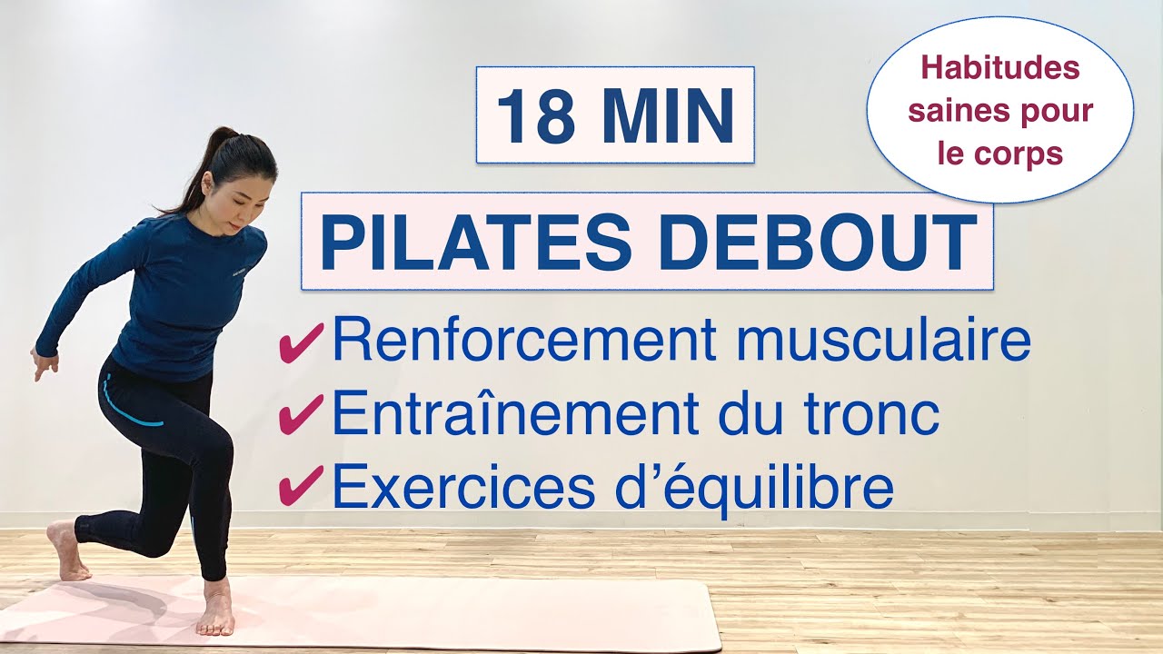 18MIN PILATES DEBOUT-entraînement tronc, exercices d'équilibre//18MIN STANDING PILATES-core training