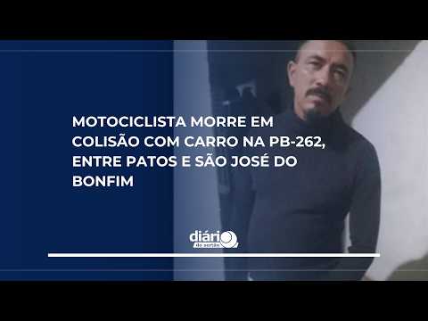 Motociclista morre em colisão com carro na PB-262, entre Patos e São José do Bonfim